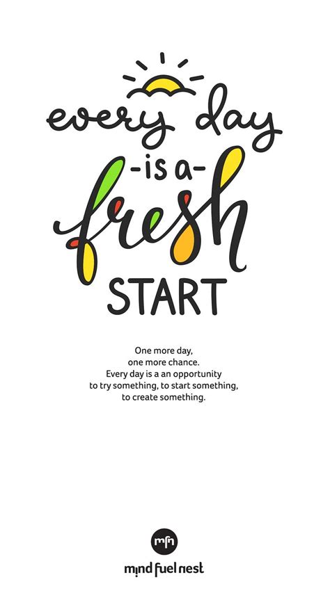 Every Day Is A Fresh Start Inspirational Quotes Inspirational