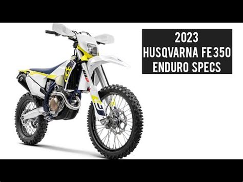 2023 Husqvarna FE 350 Enduro Specs Progression YouTube