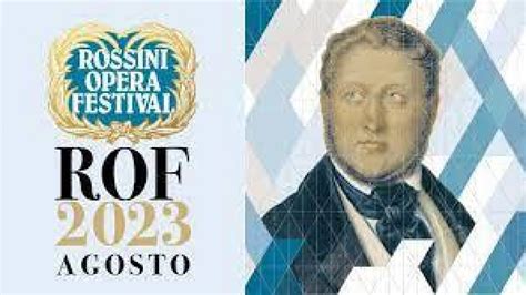 Rossini Opera Festival Un Cartellone Impegnativo Ma Ricco Di Spunti