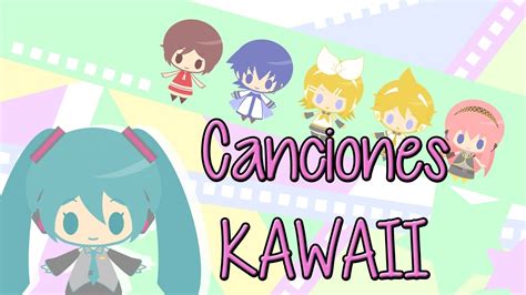 6 Canciones Kawaii De Vocaloid YouTube