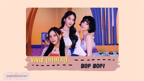 Viviz 비비지 Bop Bop Lyrics Youtube