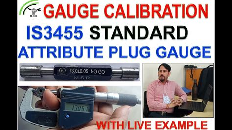 Calibration Of Attribute Gauges By Using IS 3455 Standard What Is