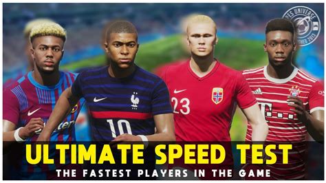 EFootball 2022 ULTIMATE SPEED TEST FASTEST Player In The Game YouTube