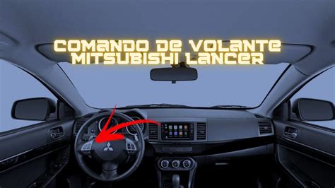 Comando De Volante Mitsubishi Lancer Youtube