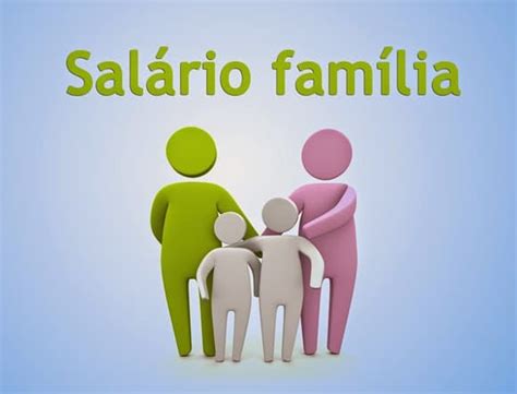 Salário Família Tem Reajuste Em 2024 Saiba Se Você é Elegível E Como Solicitar O Benefício