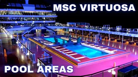 Msc Virtuosa Ship Tour All Pools Main Pool Indoor Pool Horizon