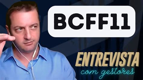 Bcff Entrevista A Gest O Do Fii Btg Pactual Fundo De Fundos