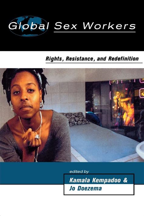 Global Sex Workers Rights Resistance And Redefinition Oxford Historical Monographs Amazon