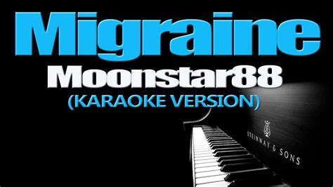 Migraine Moonstar Karaoke Version Youtube