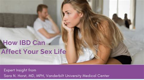 How Ibd Can Affect Your Sex Life Expert Insight From A