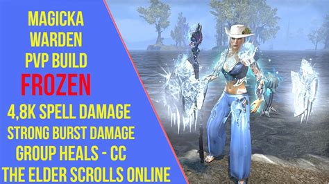 Eso Magicka Warden Pvp Build Frozen Blackwood Youtube