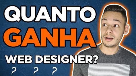 Quanto Ganha Um Web Designer Muito Vale A Pena Ser Um Tudo Que