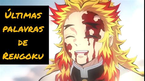 As últimas Palavras de Rengoku Para Tanjiro Emocionante YouTube