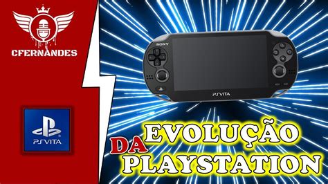 Evolu O Da Playstation Playstation Vita Playstation Psp Ps