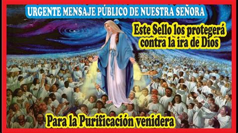 Este Sello Los Proteger Contra La Ira De Dios Para La Purificaci N