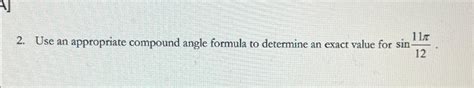 Solved Use an appropriate compound angle formula to | Chegg.com