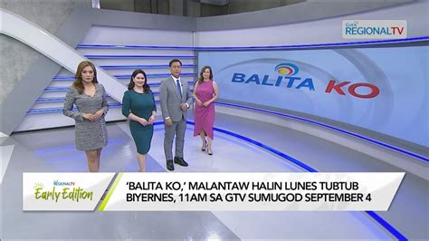 GMA Regional TV Early Edition Balita Ko YouTube