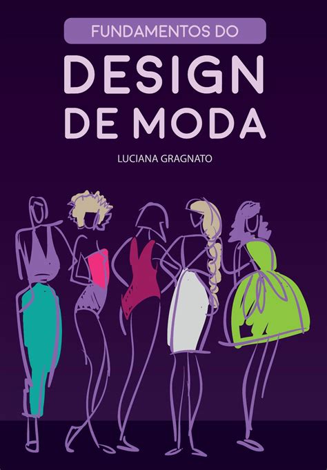 Livro Fundamentos Do Design De Moda By Tayane Passeio Issuu