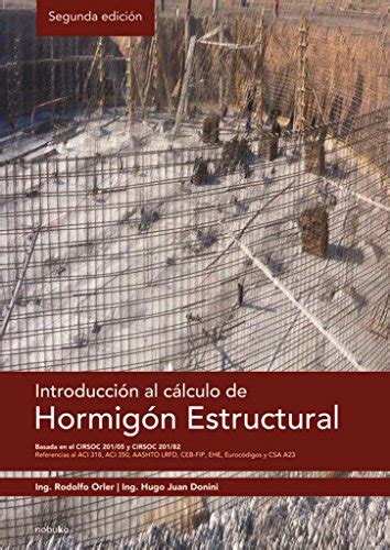 Introducci N Al C Lculo De Hormig N Estructural Tecnica Y Practica De