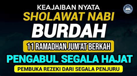 Sholawat Nabi Burdah Merdu Pengabul Hajat Ramadhan Jum At Berkah