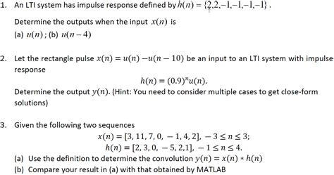 Solved 1 An LTI System Has Impulse Response Defined By H N Chegg