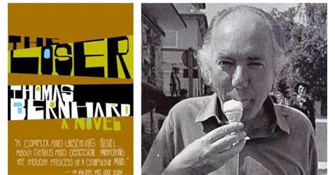 The Reading Life The Loser By Thomas Bernhard 1983 Translated From