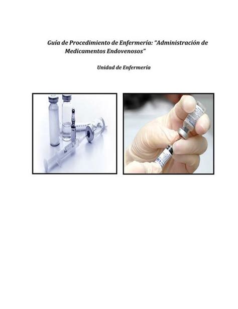 Gu A De Procedimiento De Administraci N De Medicamentos Endovenosos