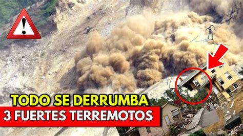 Se Derrumba Monta A Y Aplasta Todo Potentes Terremotos Acaban De