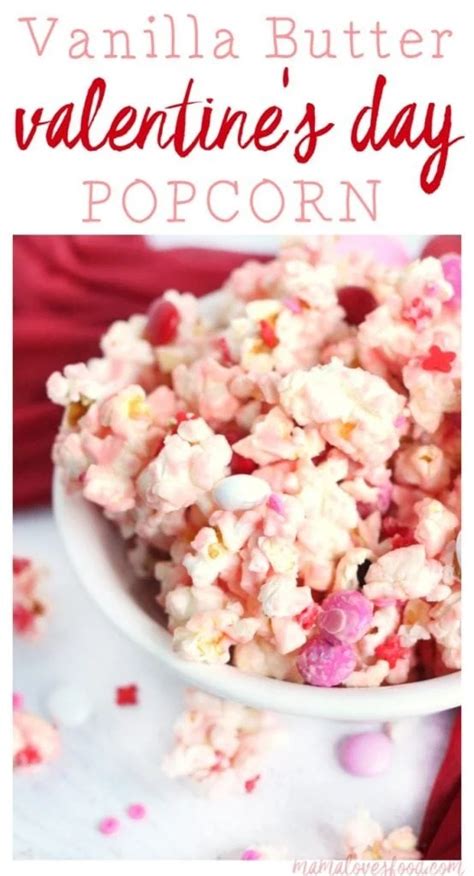 Vanilla Butter Valentine S Day Popcorn Mama Loves Food