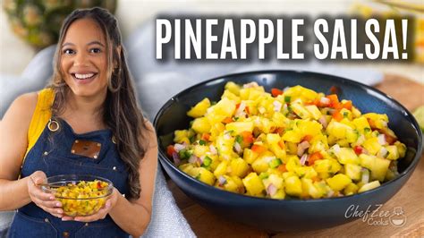 Pineapple Salsa Recipe Sauces And Dips Chef Zee Cooks Youtube