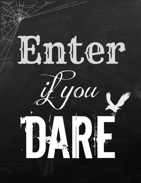 Enter If You Dare Sign Printable