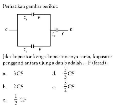 Kumpulan Contoh Soal Kapasitor Fisika Kelas 12 Colearn Halaman 15