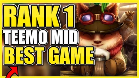 THE RANK 1 TEEMO S BEST MID GAME EVER INSANE HIGH ELO CARRY