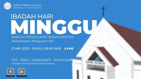 Ibadah Hari Minggu Pemuliaan Yesus Kristus Mei Youtube