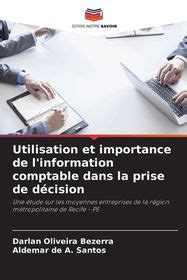 Utilisation Et Importance De L Information Comptable Dans La Prise De D