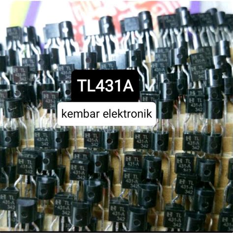 Jual Transistor TL431A Transistor TL431 A PROGRAMMABLE PRECISION SHUNT