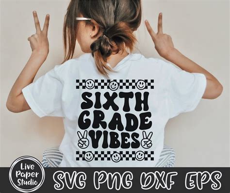 Sixth Grade Vibes Svg Png Retro Back To School Svg Png Back To School