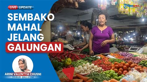 Harga Cabai Hingga Beras Melonjak Menjelang Hari Raya Galungan Dan