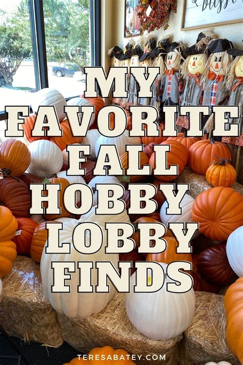 My Favorite Fall Hobby Lobby Finds Hobby Lobby Fall Decor Hobby