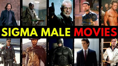 The 10 Best SIGMA Male MOVIES YouTube