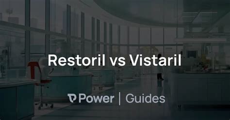 Restoril Vs Vistaril Power