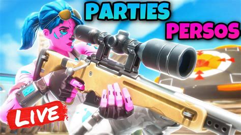 Live Fortnite Fr Pp Partie Perso Fight Lategame Zonewars Crea