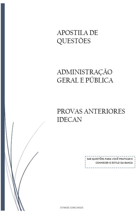 APOSTILA QUESTÕES DE ADMINISTRAÇÃO GERAL E PÚBLICA PROVAS