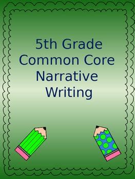 Common Core Writing Narrative By Drew S Room TpT