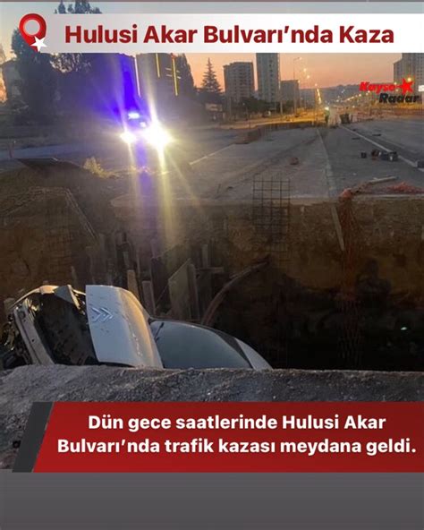 Hulusi Akar Bulvarında trafik kazası KayseRadar