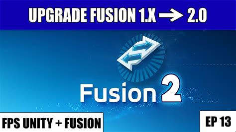 Tutorial Online Multiplayer FPS Unity Photon Fusion EP13 Upgrade