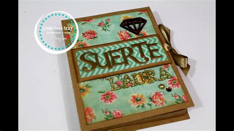 Tutorial Mini Album O Tarjetero De Buenos Deseos Creaciones Izzy