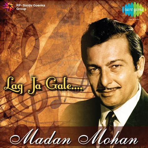 Lag Ja Gale Madan Mohan Album By Madan Mohan Spotify