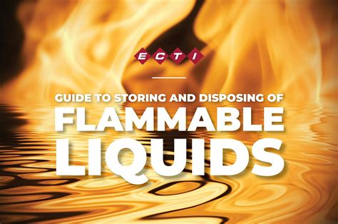 Guide to Storing And Disposing Of Flammable Liquids - ECTI