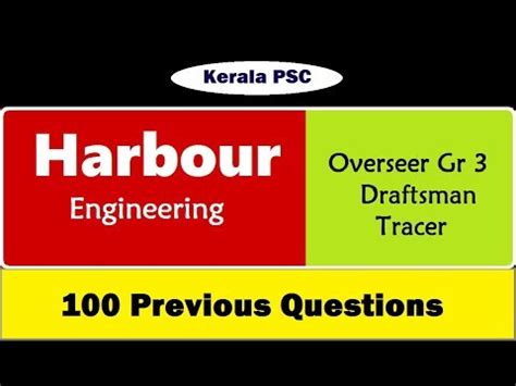 Harbour Engineering Previous Questions For Overseer Draftsman